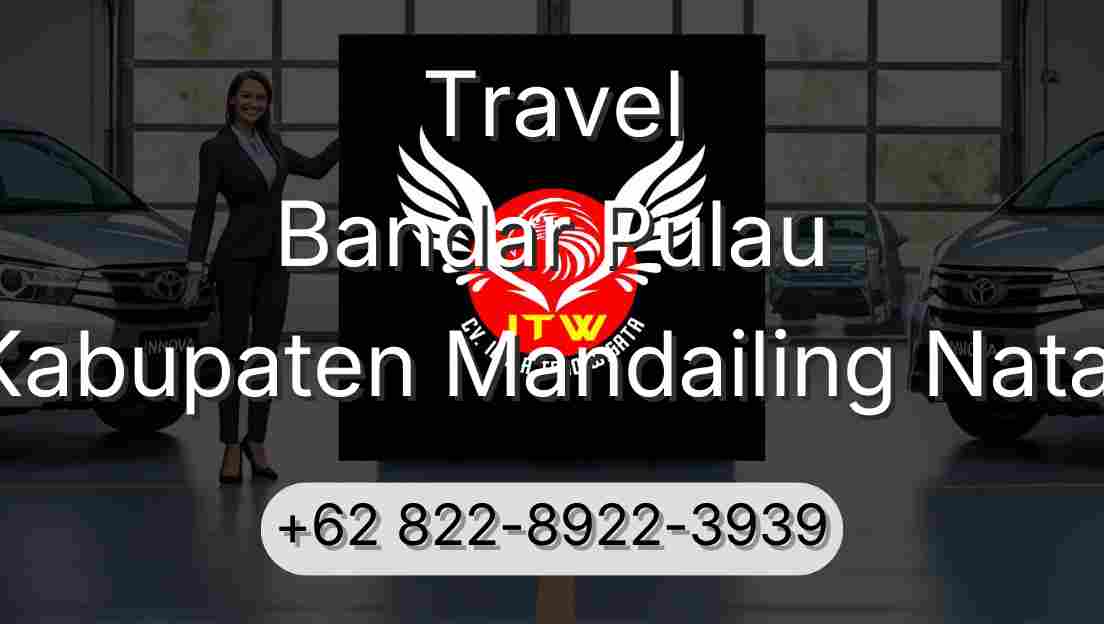 Travel Bandar Pulau Kabupaten Mandailing Natal