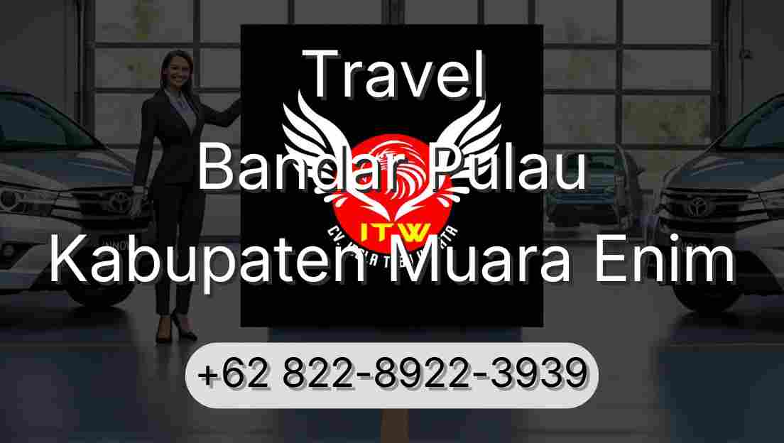 Travel Bandar Pulau Kabupaten Muara Enim