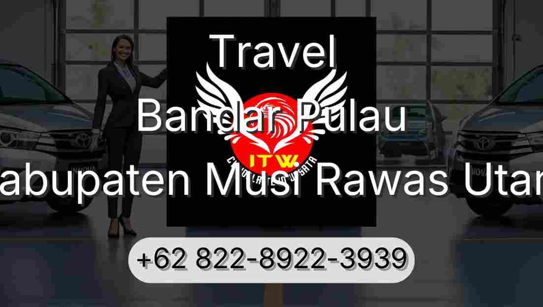 Travel Bandar Pulau Kabupaten Musi Rawas Utara