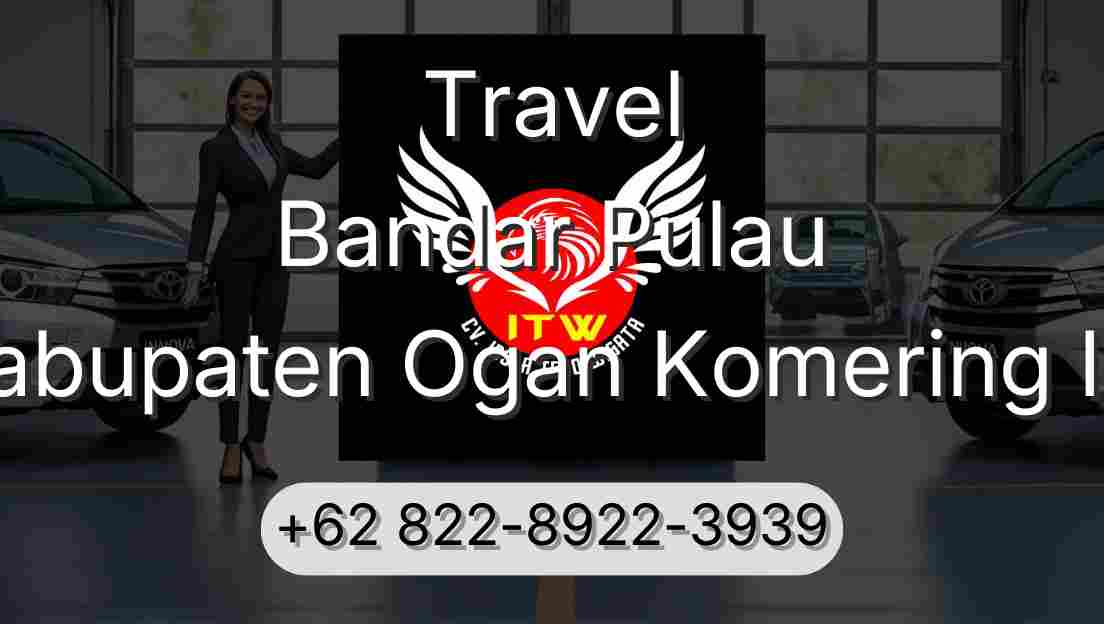Travel Bandar Pulau Kabupaten Ogan Komering Ilir