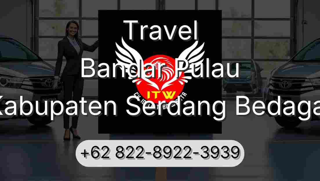 Travel Bandar Pulau Kabupaten Serdang Bedagai