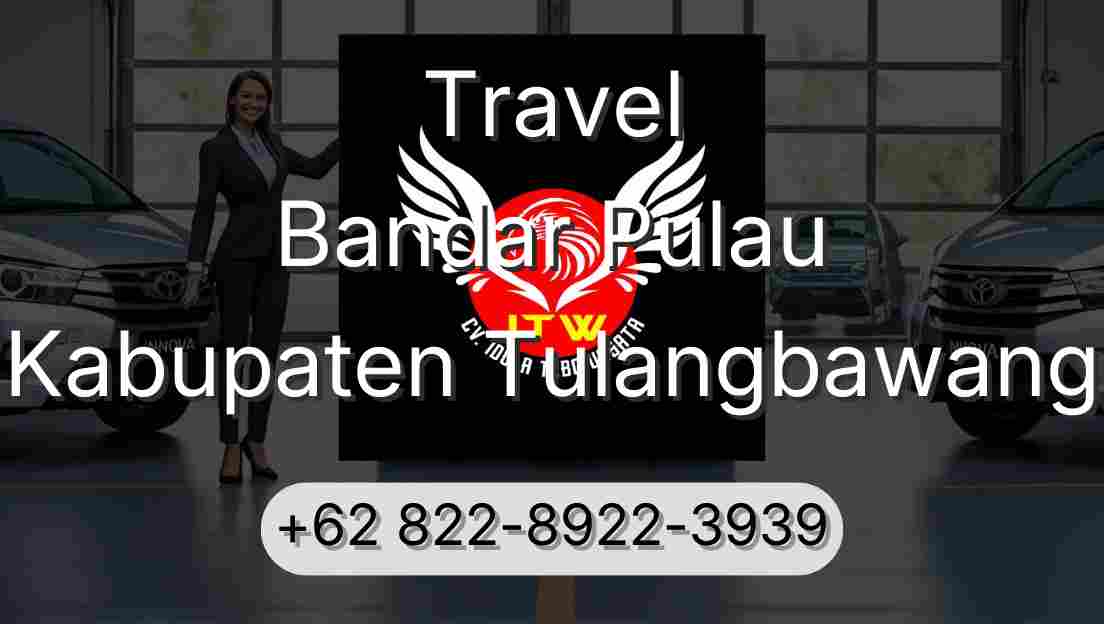 Travel Bandar Pulau Kabupaten Tulangbawang
