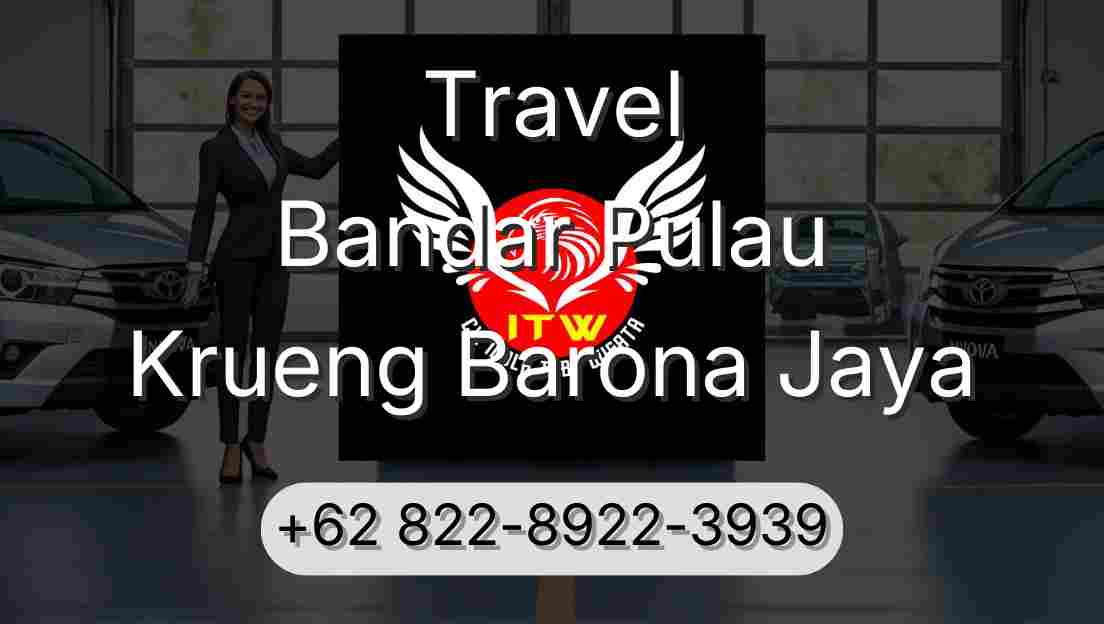 Travel Bandar Pulau Krueng Barona Jaya
