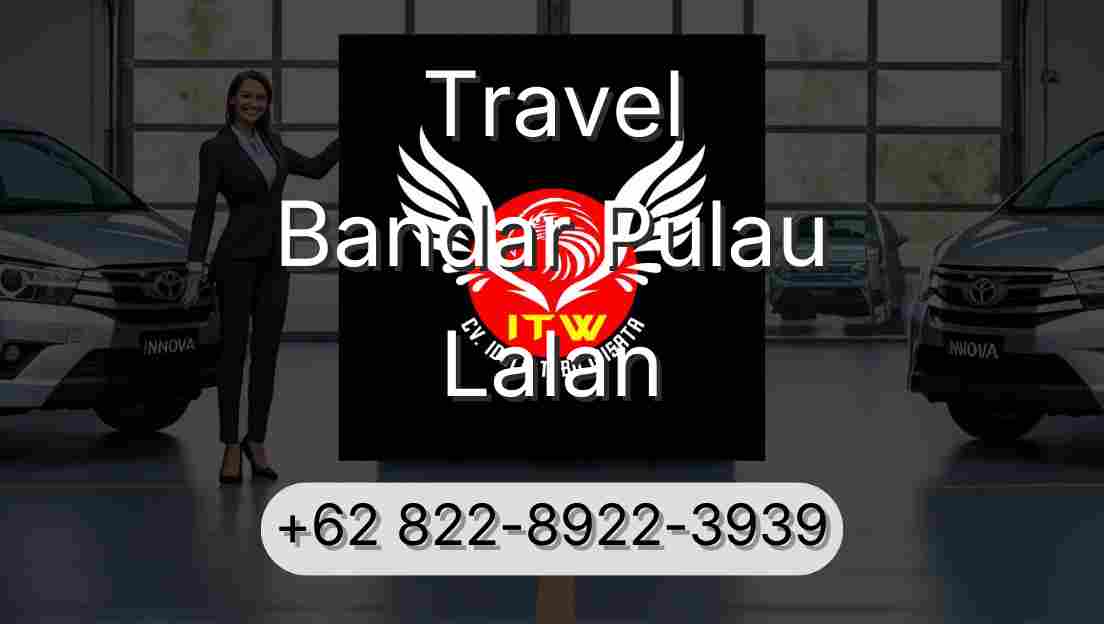 Travel Bandar Pulau Lalan