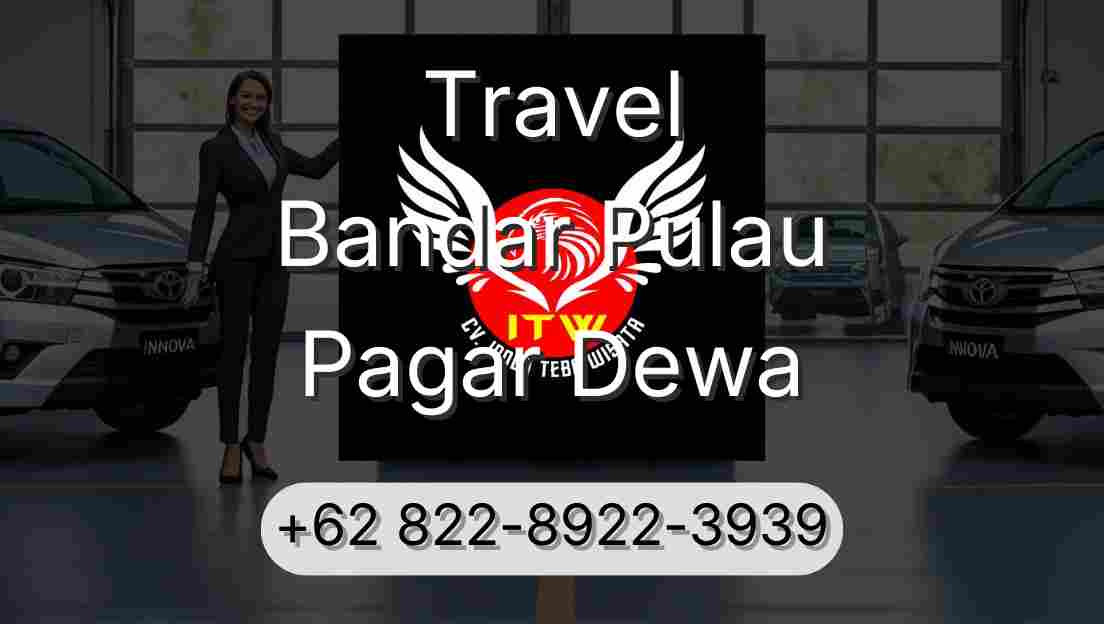 Travel Bandar Pulau Pagar Dewa