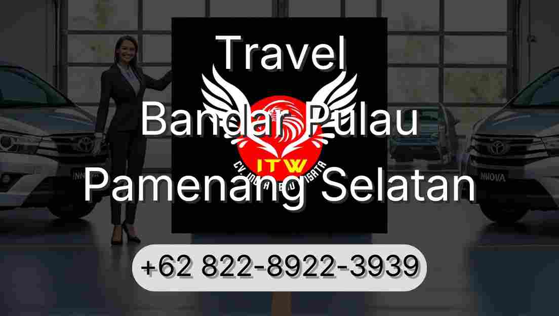 Travel Bandar Pulau Pamenang Selatan