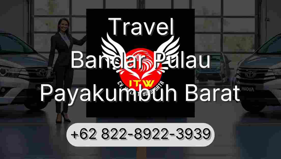 Travel Bandar Pulau Payakumbuh Barat