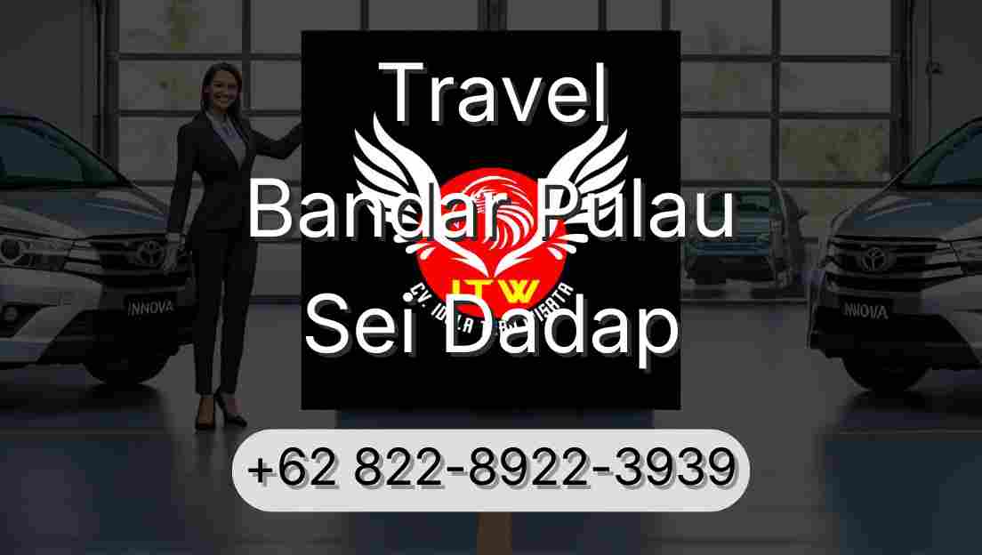 Travel Bandar Pulau Sei Dadap