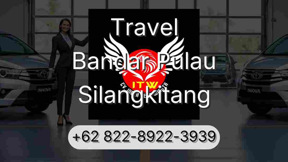 Travel Bandar Pulau Silangkitang