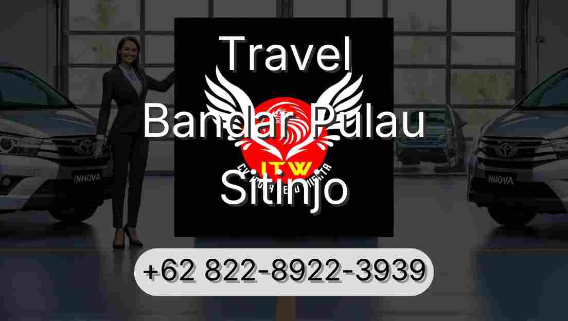 Travel Bandar Pulau Sitinjo