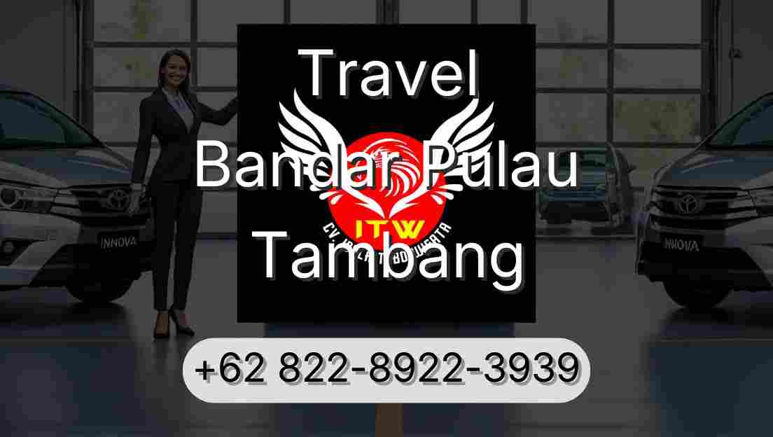 Travel Bandar Pulau Tambang