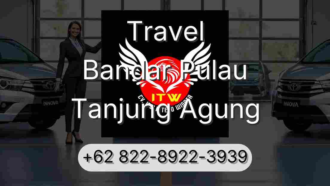 Travel Bandar Pulau Tanjung Agung