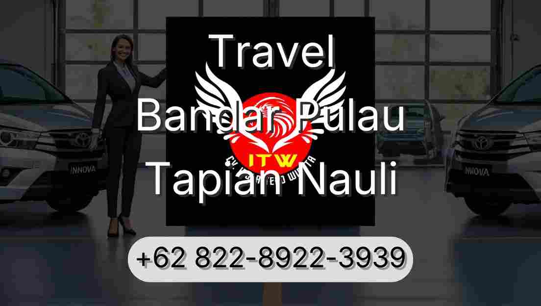 Travel Bandar Pulau Tapian Nauli