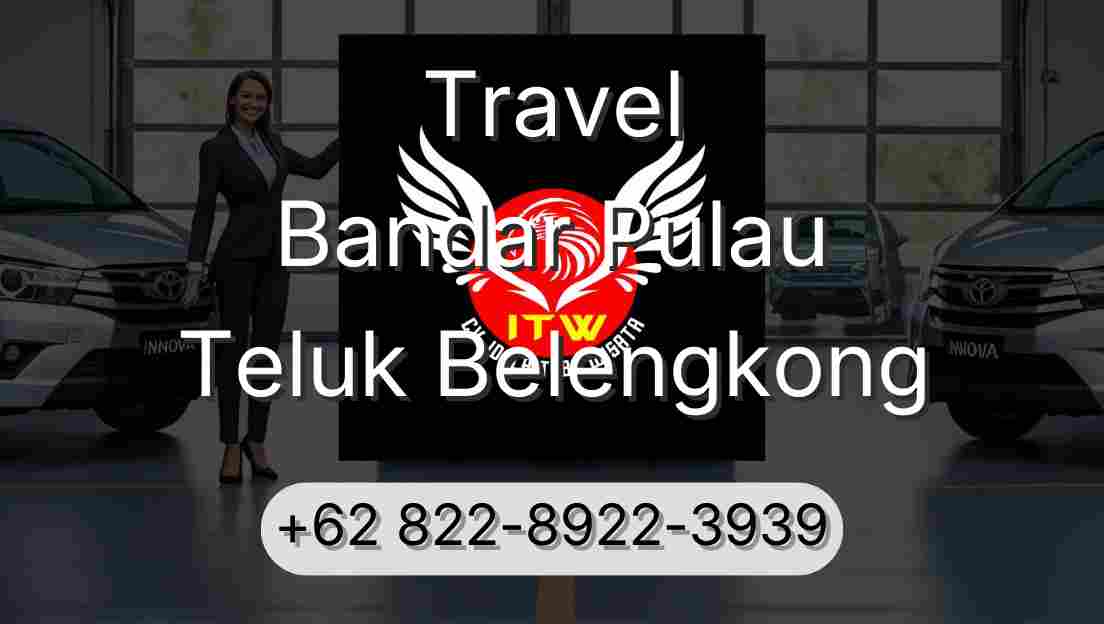 Travel Bandar Pulau Teluk Belengkong