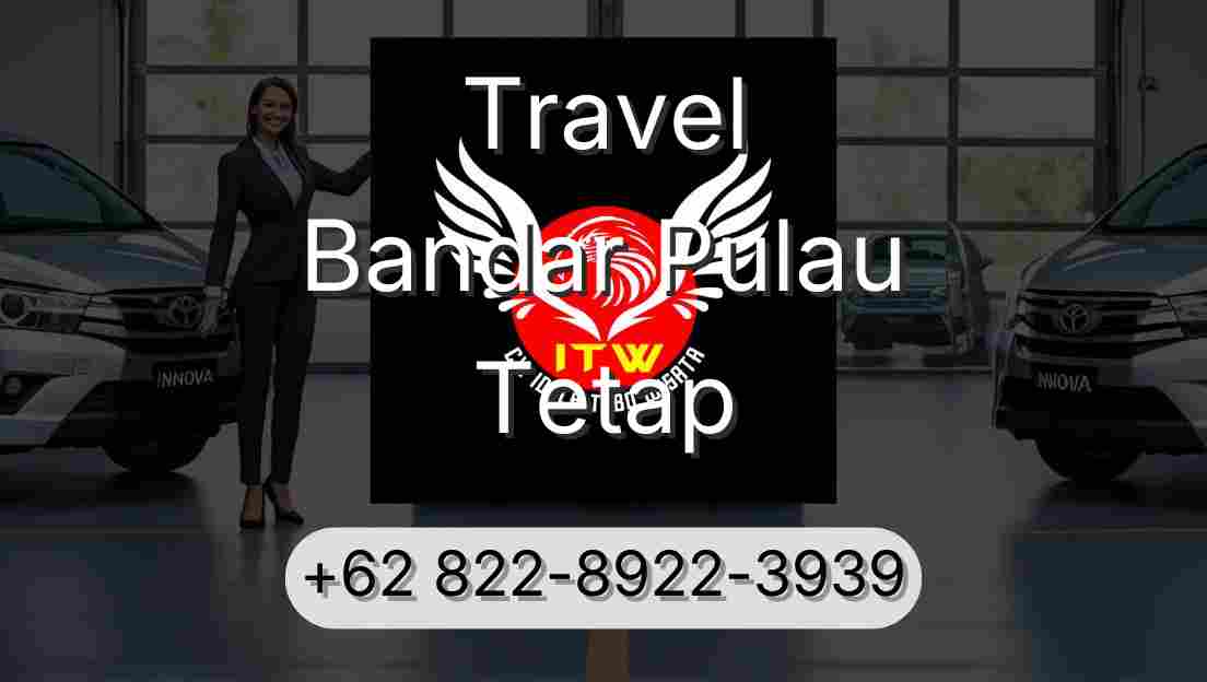 Travel Bandar Pulau Tetap