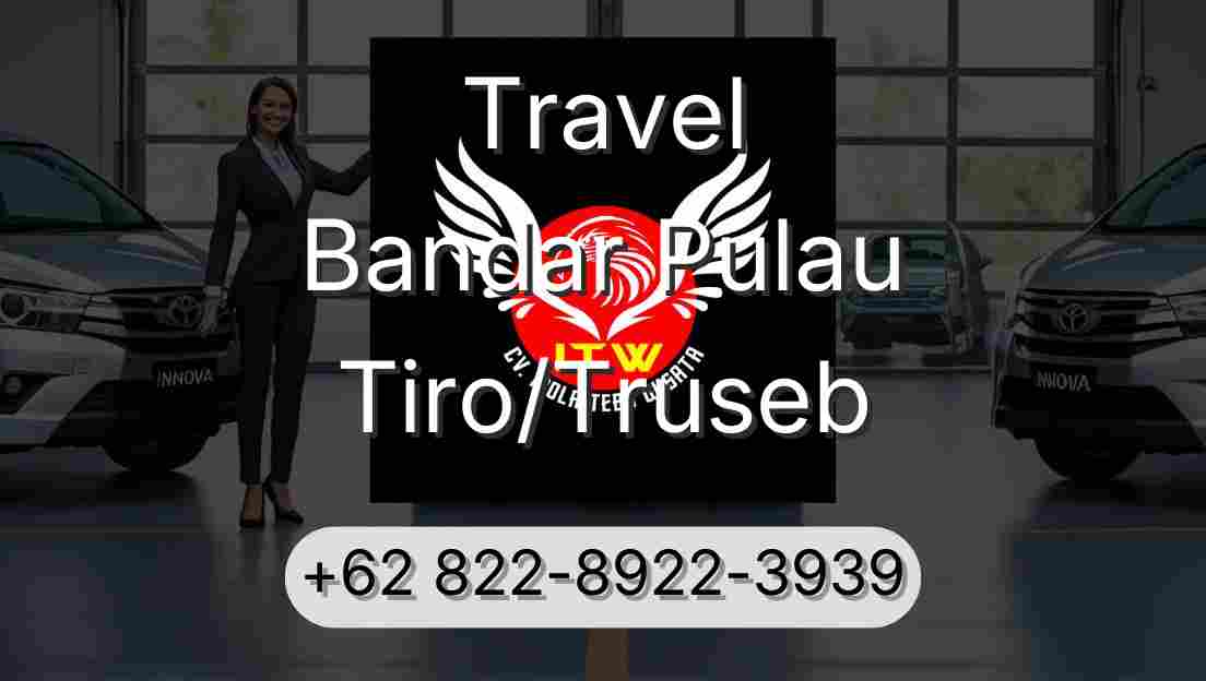 Travel Bandar Pulau Tiro/Truseb
