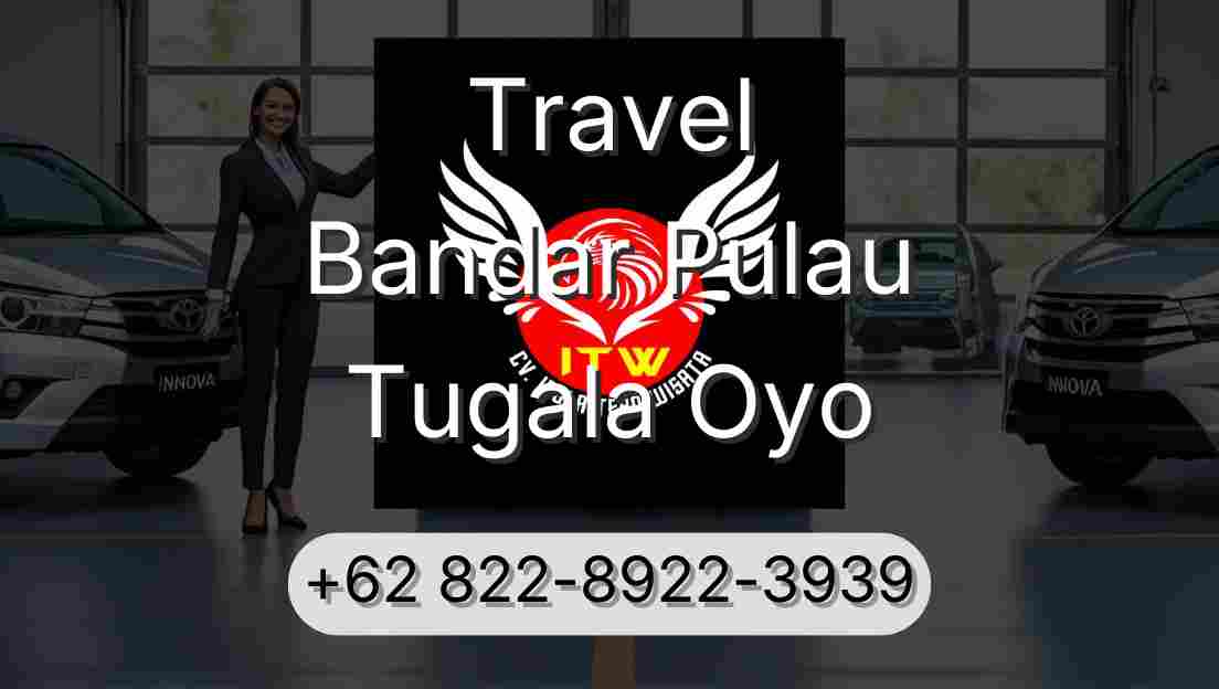 Travel Bandar Pulau Tugala Oyo