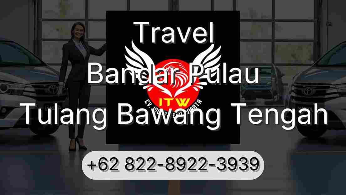 Travel Bandar Pulau Tulang Bawang Tengah