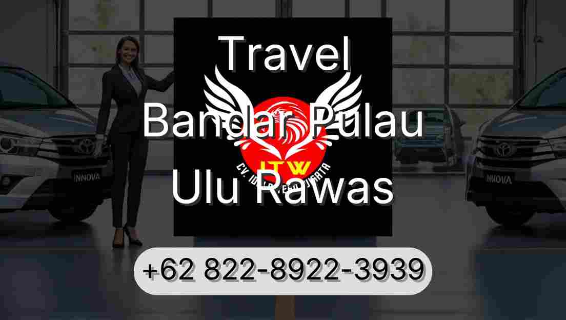 Travel Bandar Pulau Ulu Rawas