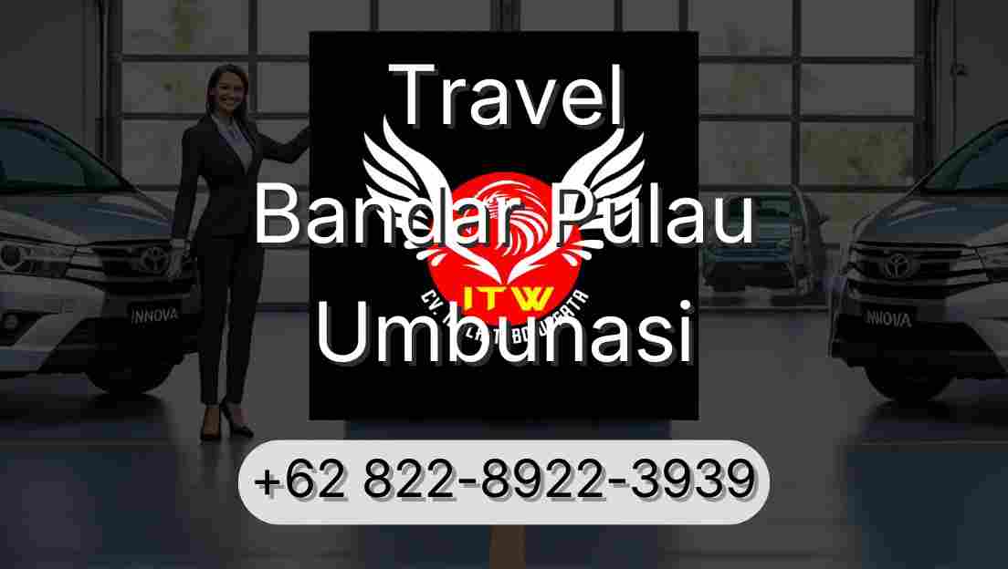 Travel Bandar Pulau Umbunasi
