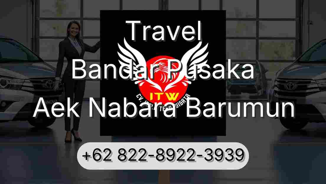 Travel Bandar Pusaka Aek Nabara Barumun