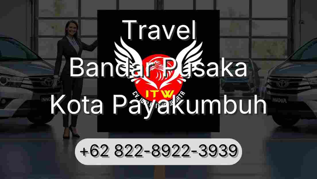 Travel Bandar Pusaka Kota Payakumbuh