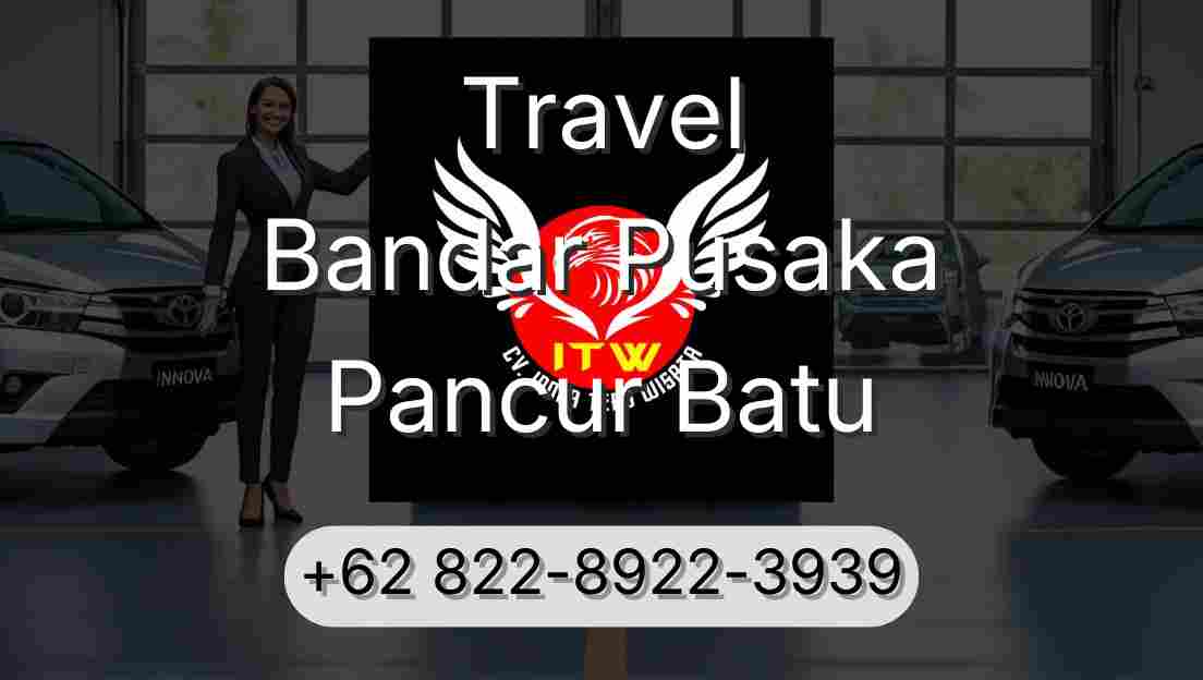 Travel Bandar Pusaka Pancur Batu