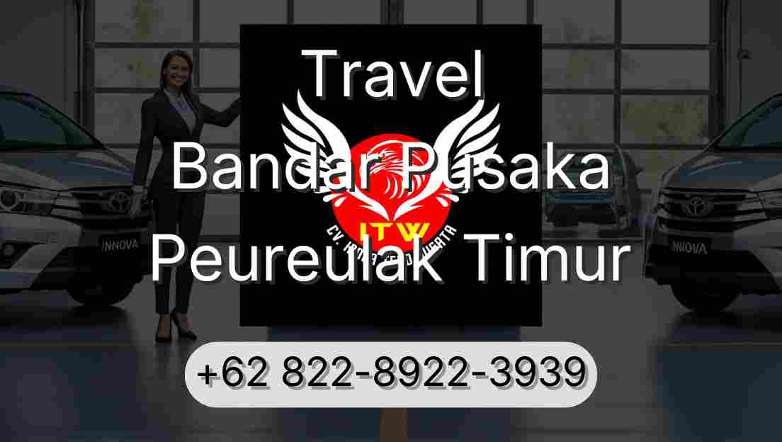 Travel Bandar Pusaka Peureulak Timur