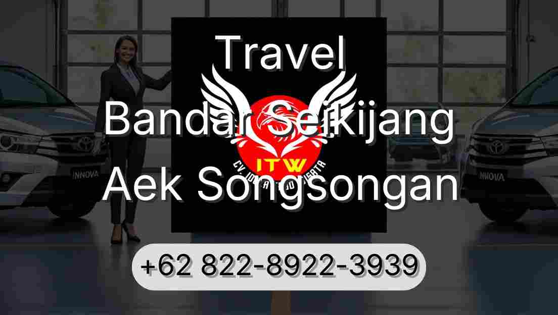 Travel Bandar Seikijang Aek Songsongan