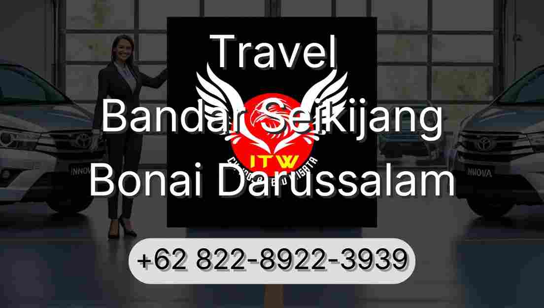 Travel Bandar Seikijang Bonai Darussalam