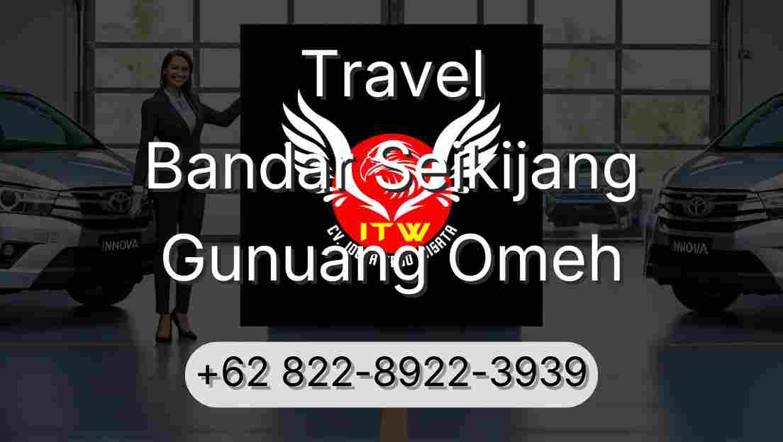Travel Bandar Seikijang Gunuang Omeh