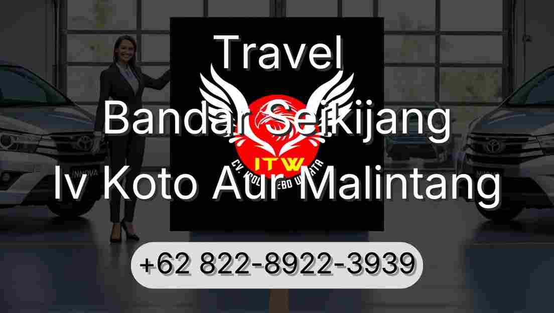 Travel Bandar Seikijang Iv Koto Aur Malintang