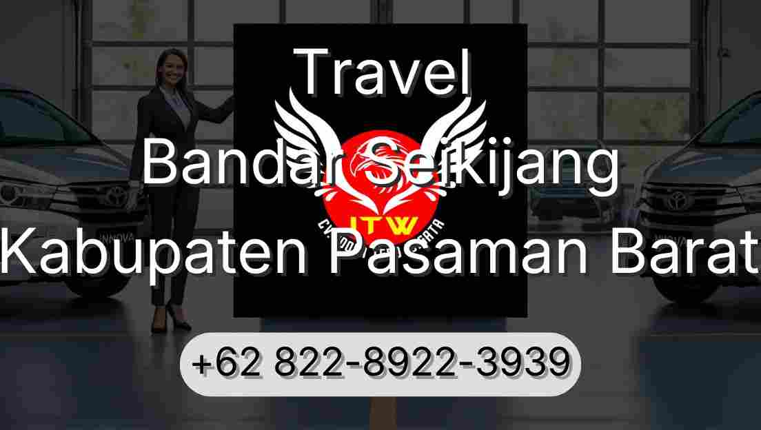 Travel Bandar Seikijang Kabupaten Pasaman Barat