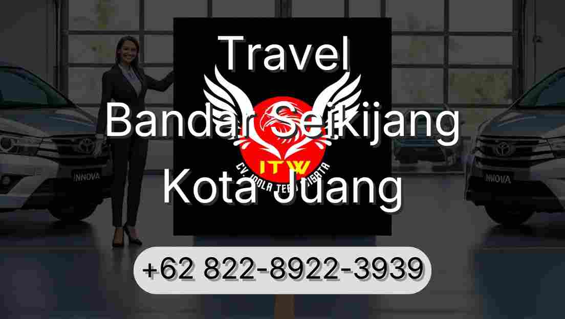Travel Bandar Seikijang Kota Juang
