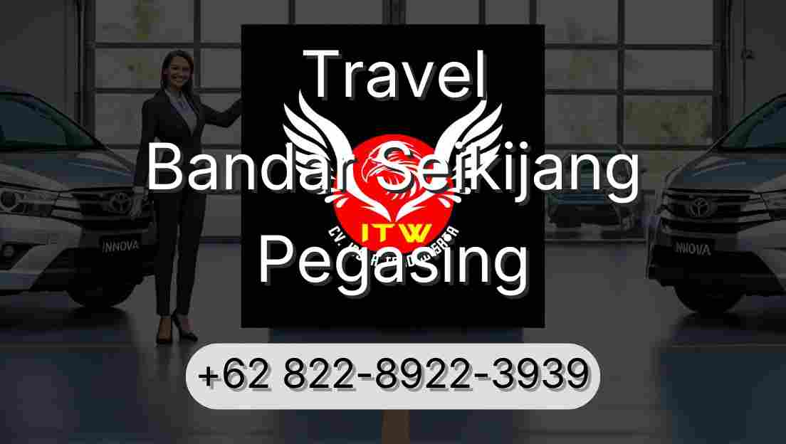 Travel Bandar Seikijang Pegasing