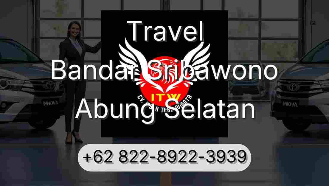 Travel Bandar Sribawono Abung Selatan
