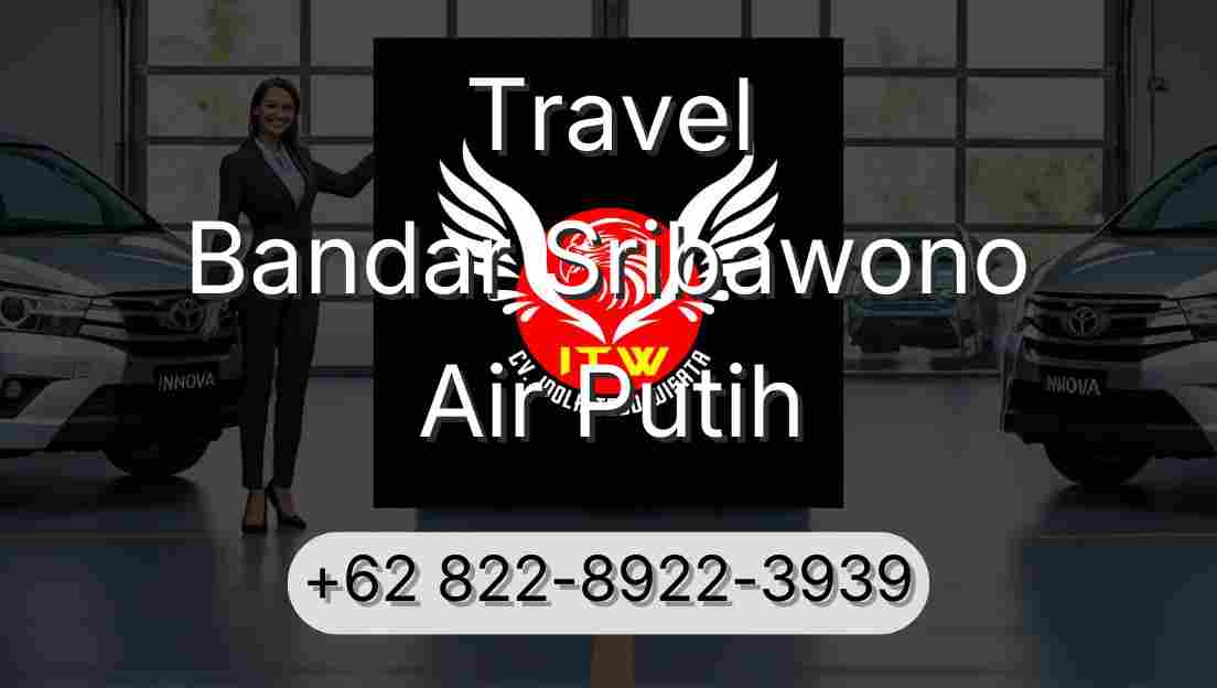 Travel Bandar Sribawono Air Putih