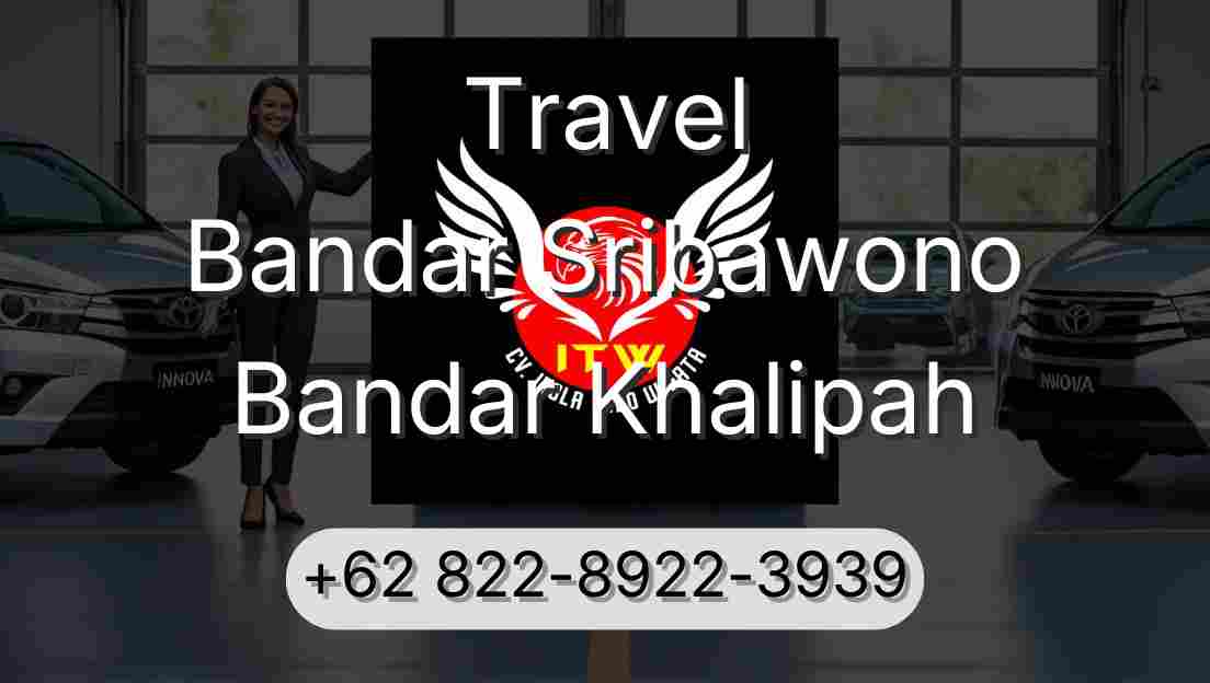 Travel Bandar Sribawono Bandar Khalipah