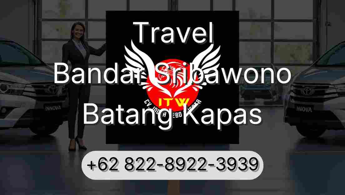 Travel Bandar Sribawono Batang Kapas
