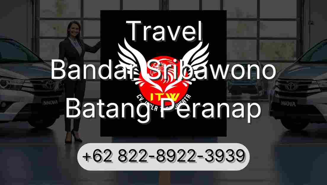 Travel Bandar Sribawono Batang Peranap