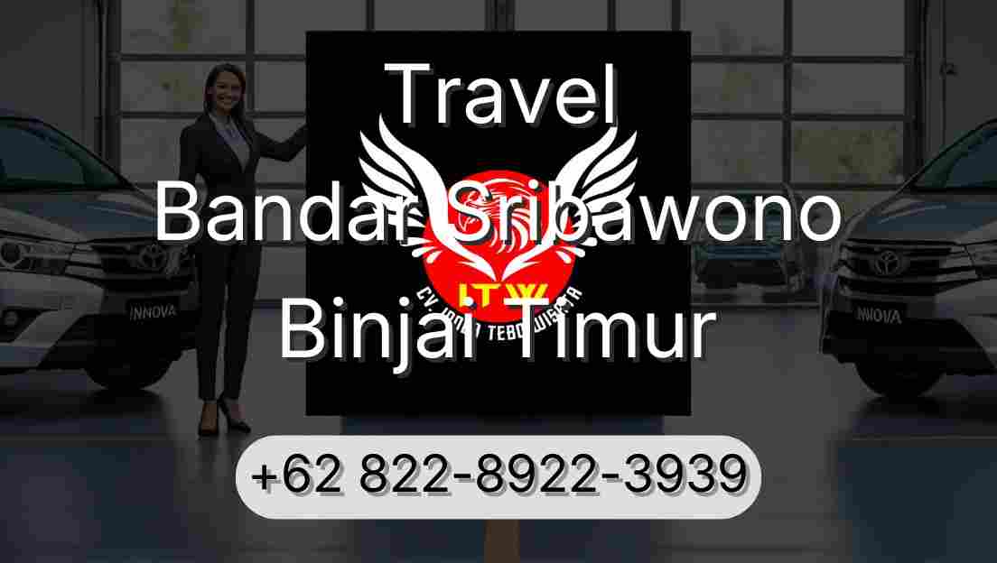 Travel Bandar Sribawono Binjai Timur