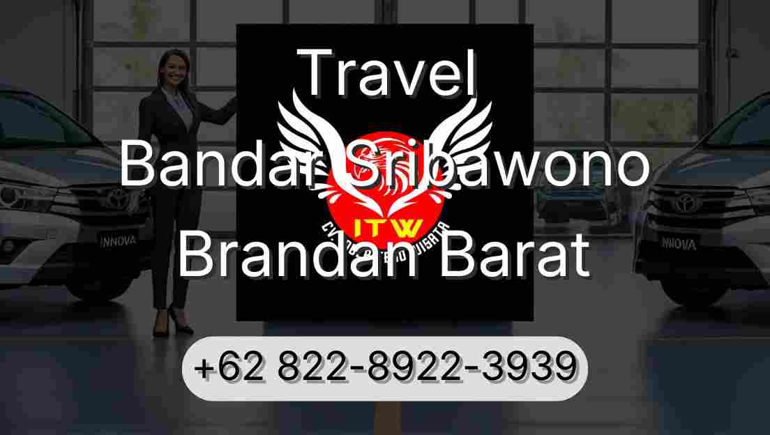 Travel Bandar Sribawono Brandan Barat