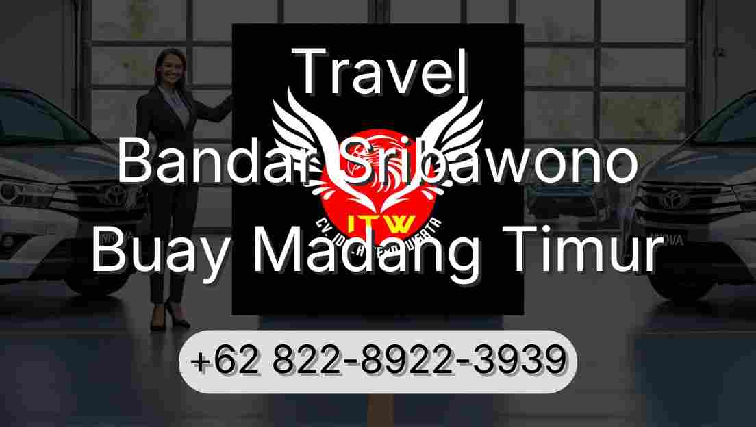 Travel Bandar Sribawono Buay Madang Timur