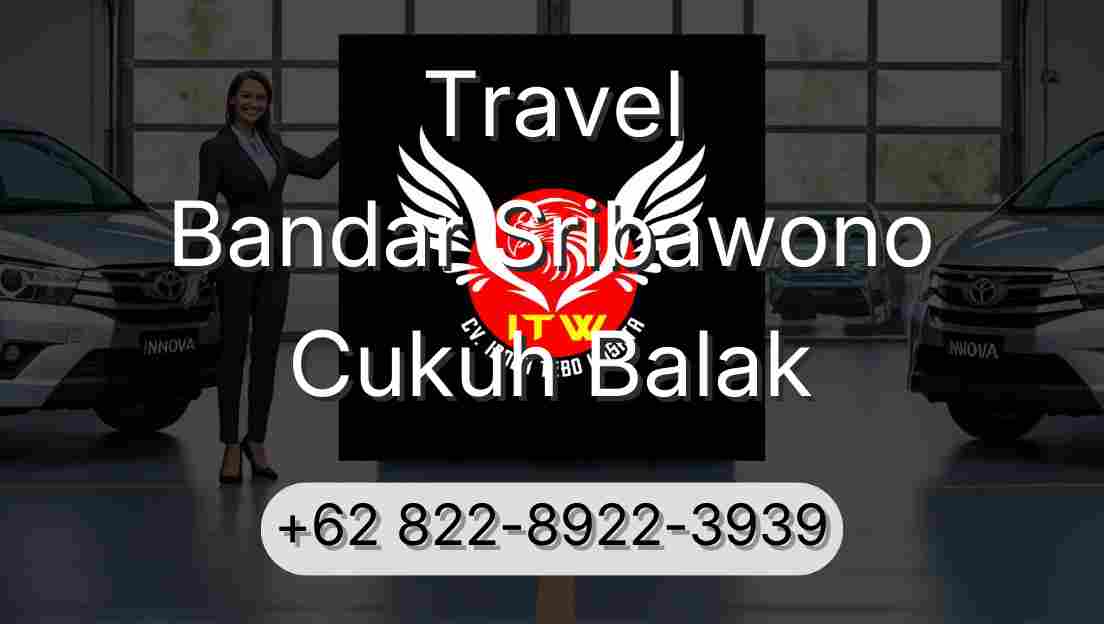 Travel Bandar Sribawono Cukuh Balak