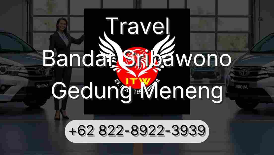 Travel Bandar Sribawono Gedung Meneng