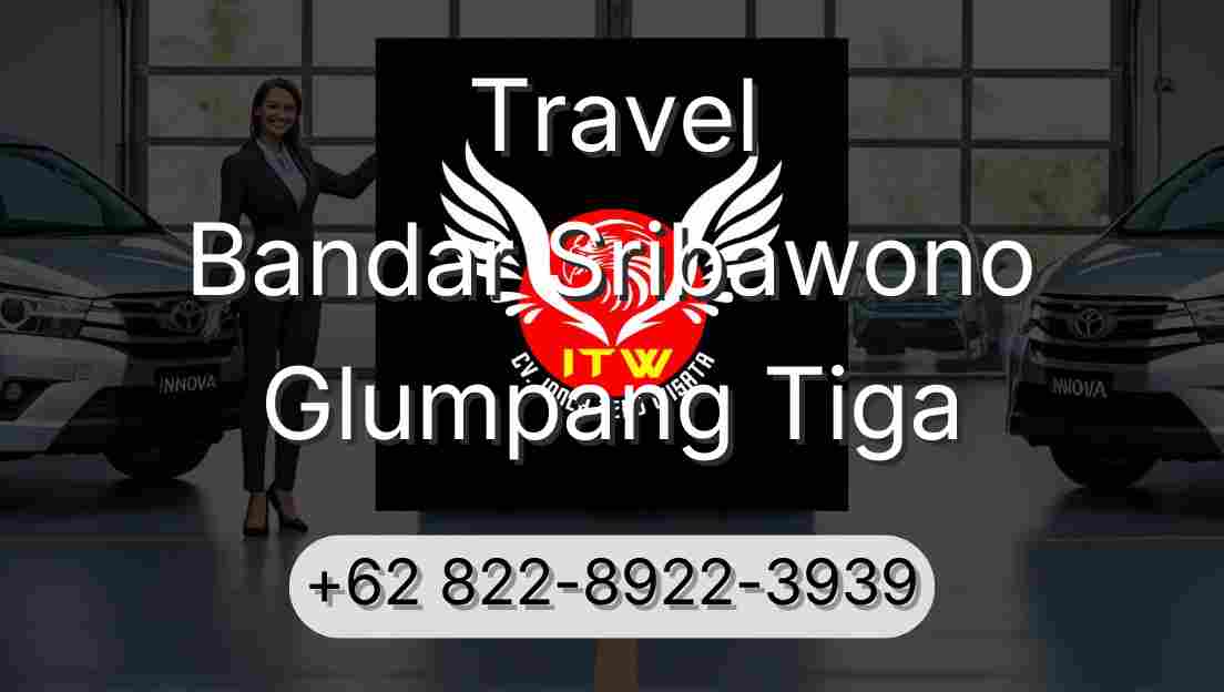 Travel Bandar Sribawono Glumpang Tiga