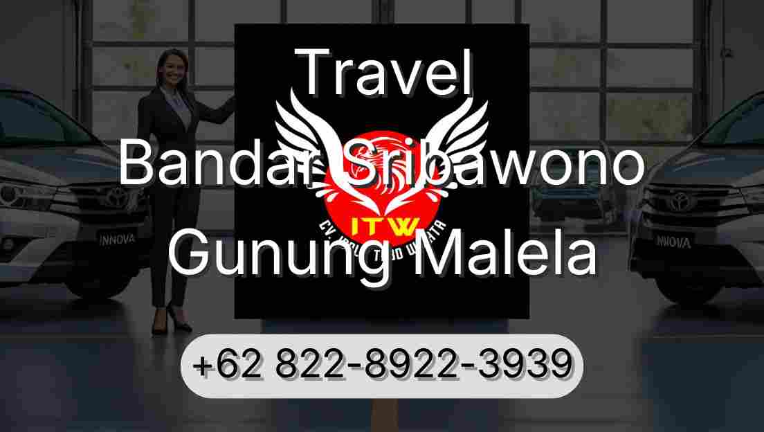 Travel Bandar Sribawono Gunung Malela