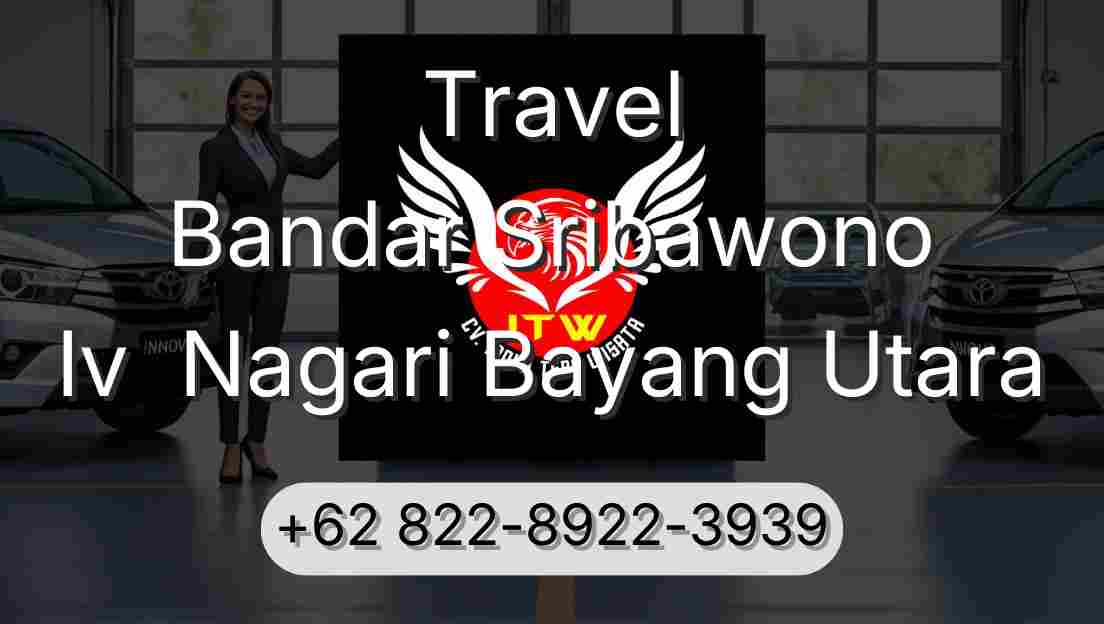Travel Bandar Sribawono Iv  Nagari Bayang Utara