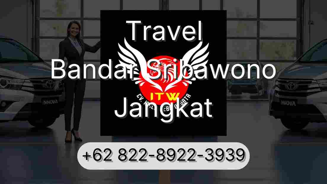 Travel Bandar Sribawono Jangkat