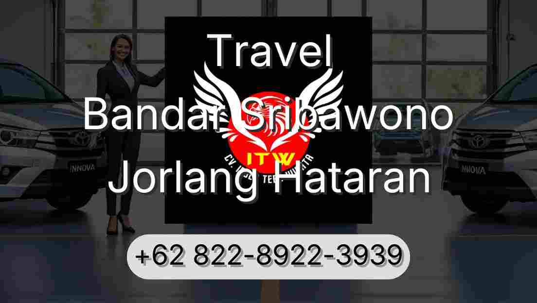 Travel Bandar Sribawono Jorlang Hataran
